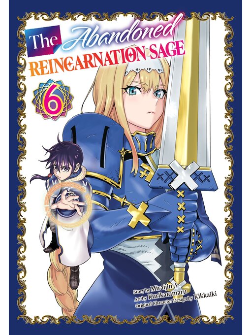Title details for The Abandoned Reincarnation Sage, Volume 6 by Miraijin A - Available